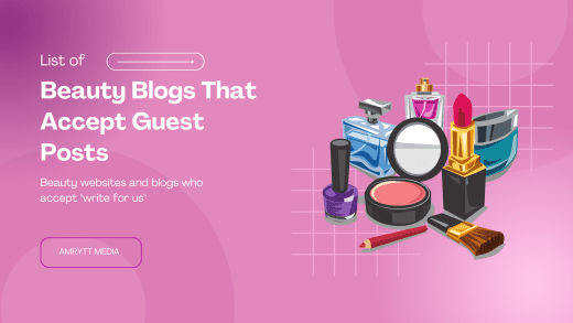 Beauty Blogs That Accept Guest Posts
