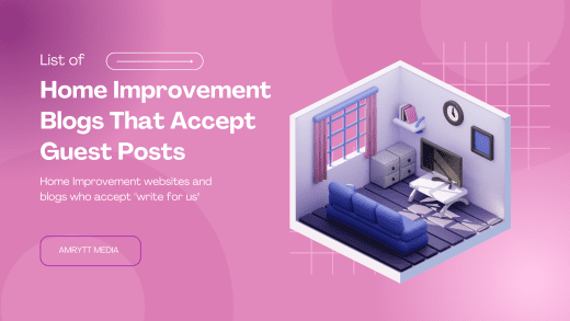 Home Improvement Blogs That Accept Guest Posts