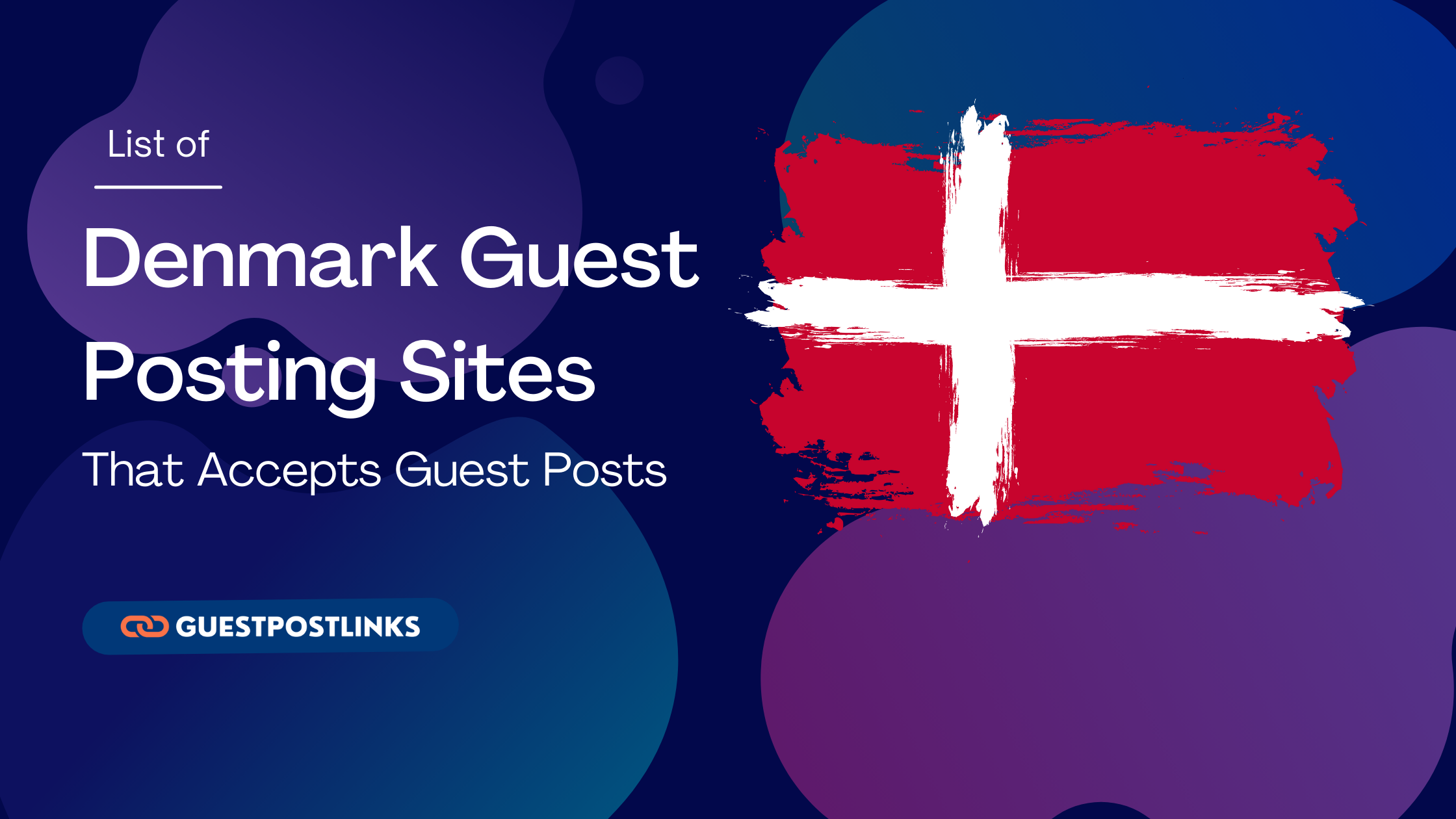 Denmark Guest Posting Sites List That Accepts Guest Post