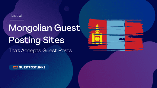 Mongolia Guest Posting Sites List