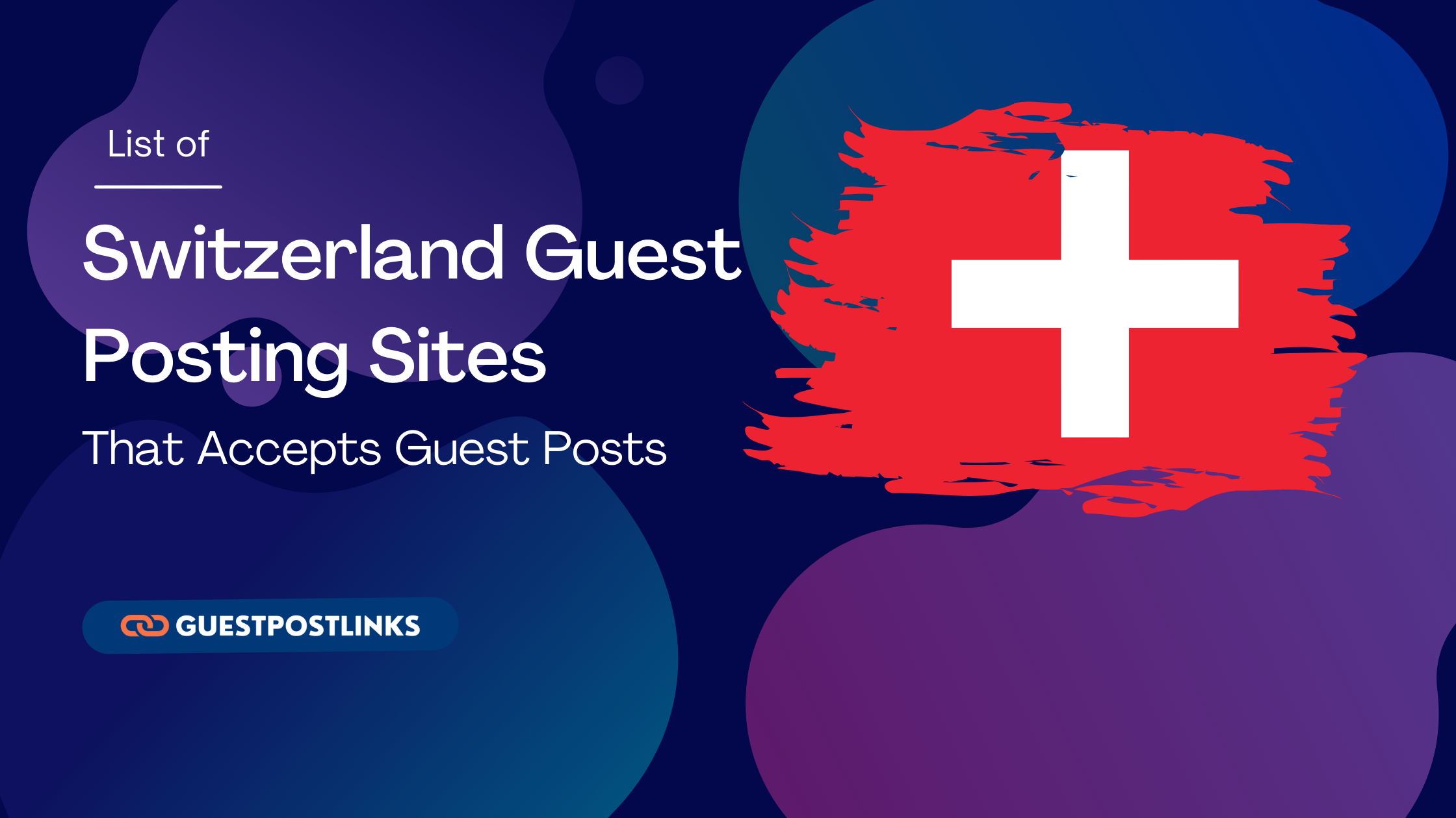 Switzerland Guest Posting Sites List