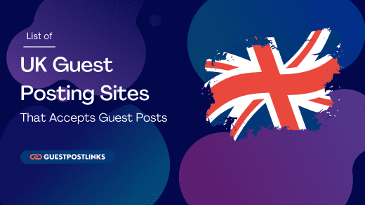 UK Guest Posting Sites List
