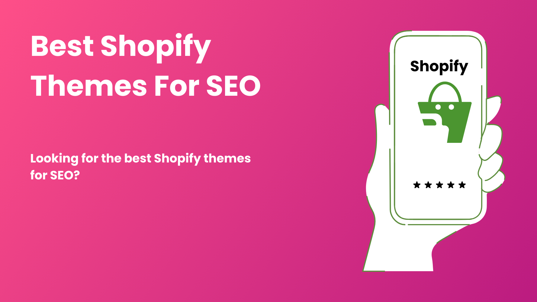 Best Shopify Themes For SEO