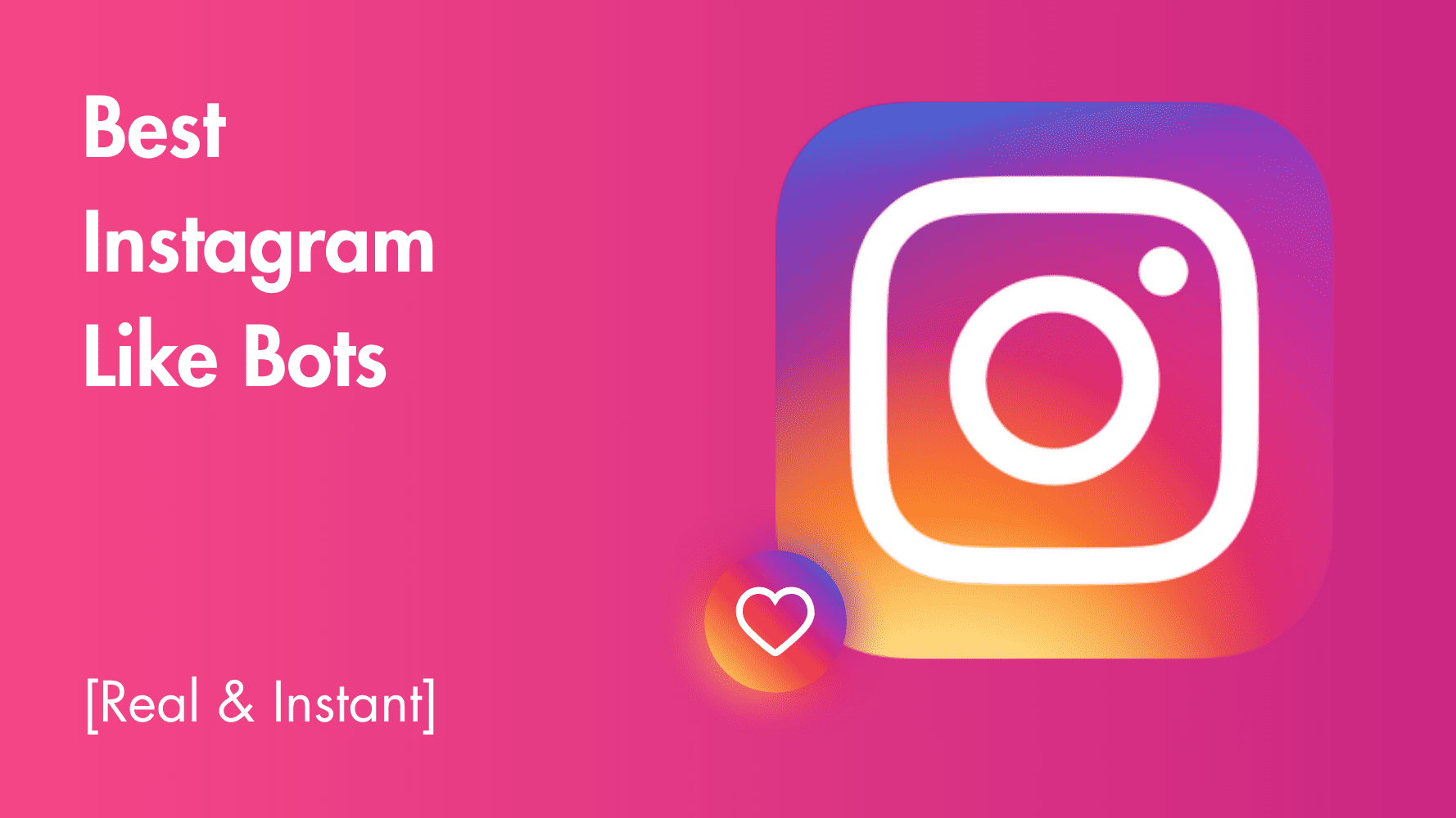 Best Instagram Like Bots
