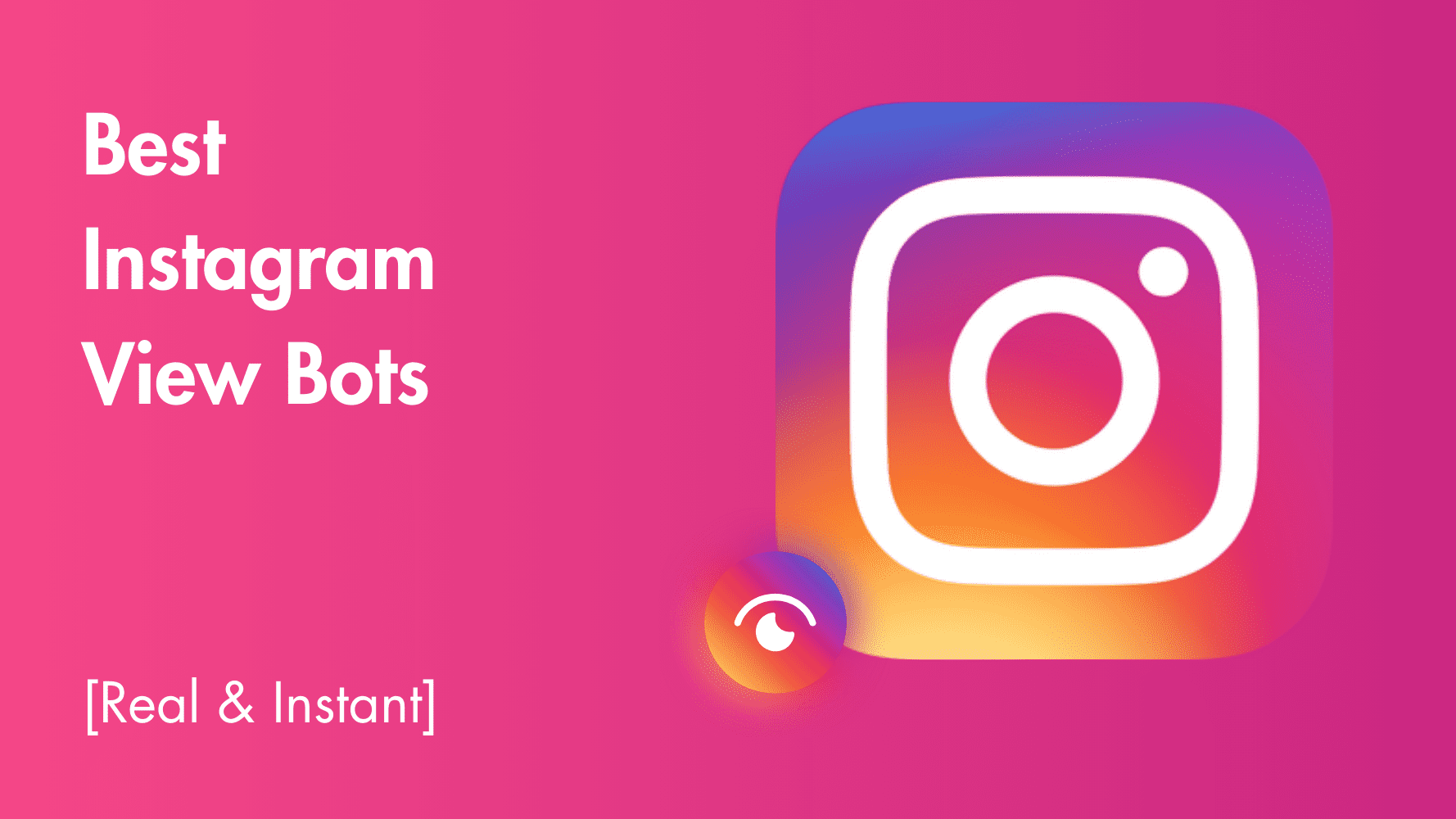 Best Instagram View Bots