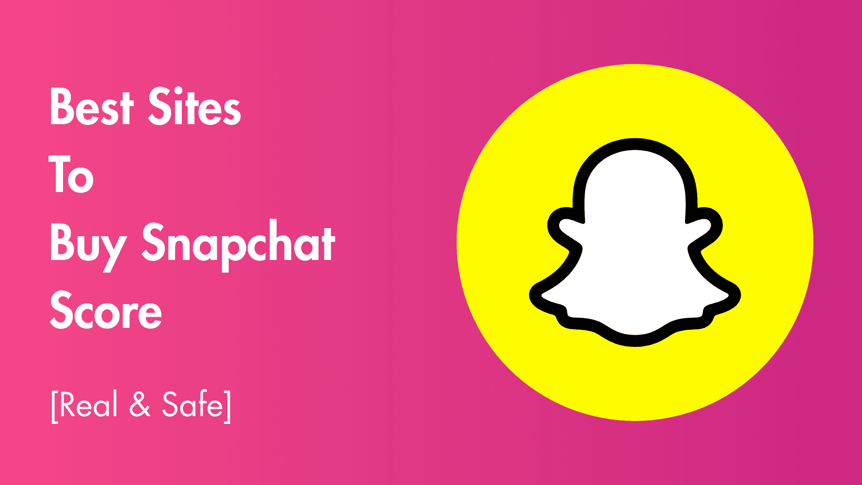 Best Sites To Buy Snapchat Score