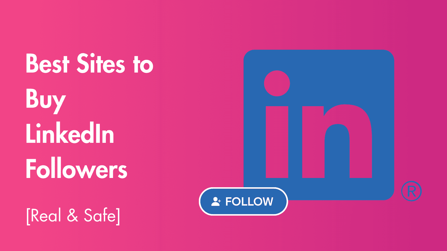 Best Sites to Buy LinkedIn Followers