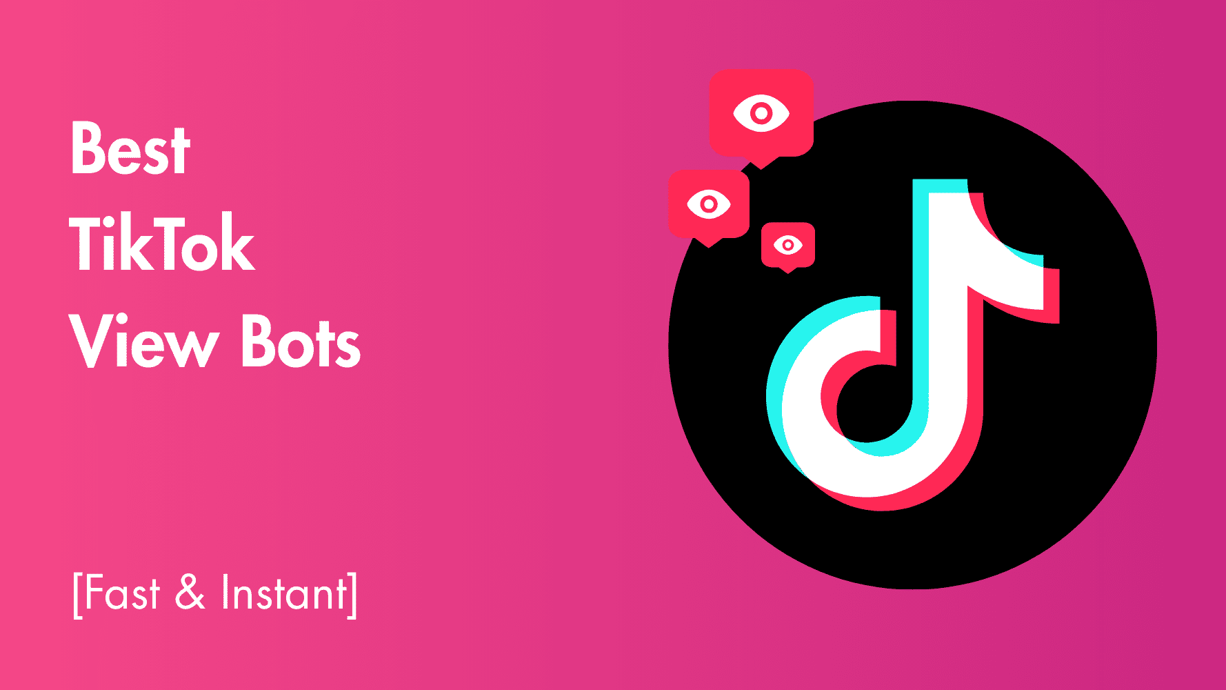 Best TikTok View Bots