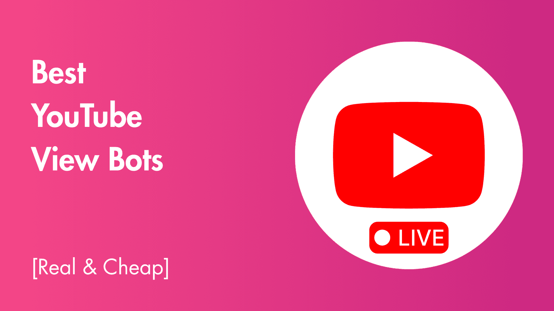Best YouTube View Bots